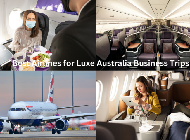 Best Airlines for Luxe Australia Business Trips