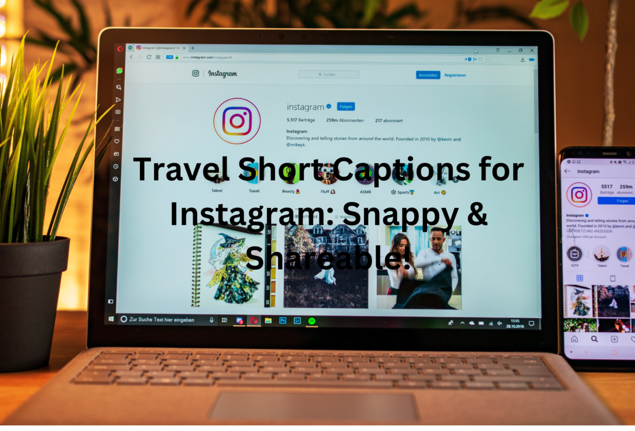 Travel Short Captions for Instagram